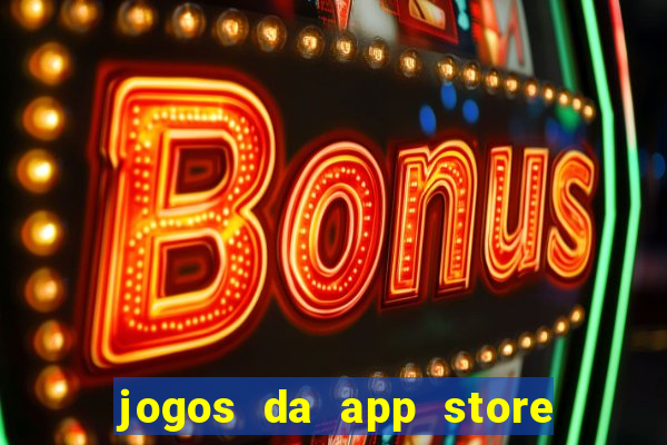 jogos da app store que ganha dinheiro de verdade